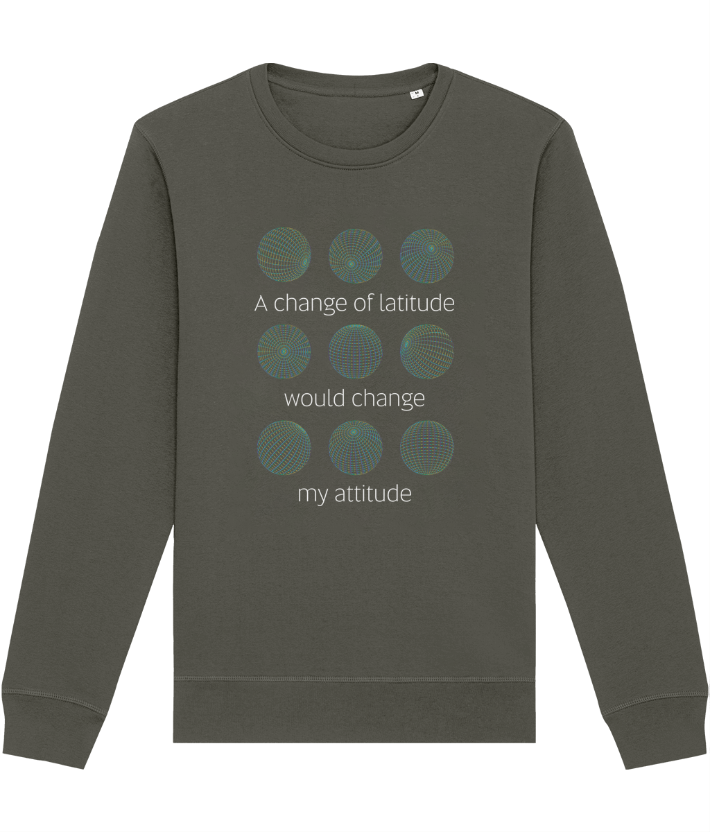 Elevate your travels with the Adventure 'Change Of Latitude' Organic Cotton Sweatshirt—wander in style.