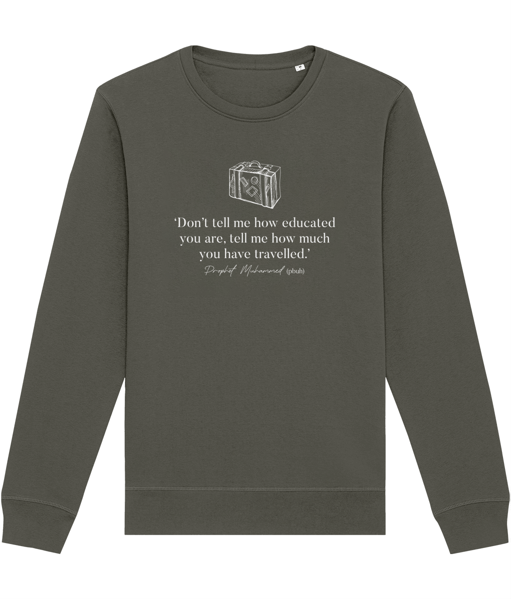 Ready for your next journey? Wear the Adventure 'Well-Travelled' Islamic organic cotton sweatshirt!