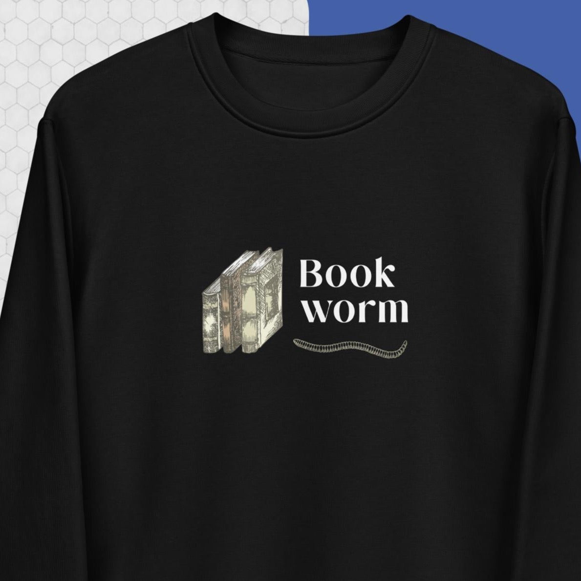 Cozy best sweatshirt: 'Bookworm' bookish everyday wear.