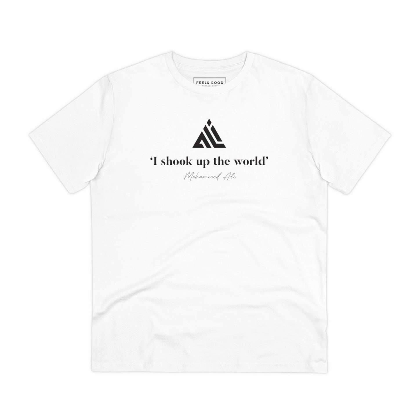 Boxing 'Ali Shakes Up The World' Organic Cotton T-shirt, empowering quotes on sweatshirts