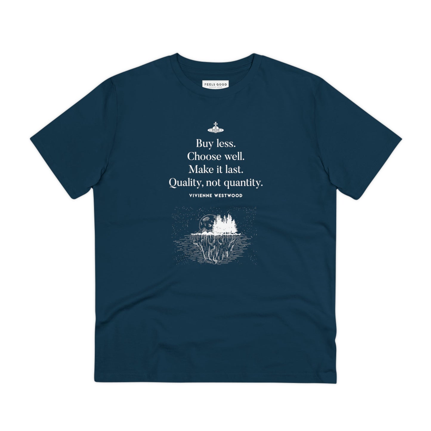 Climate change 'Buy Less' Vivienne organic cotton T-shirt with bold quotes on t-shirt designs.