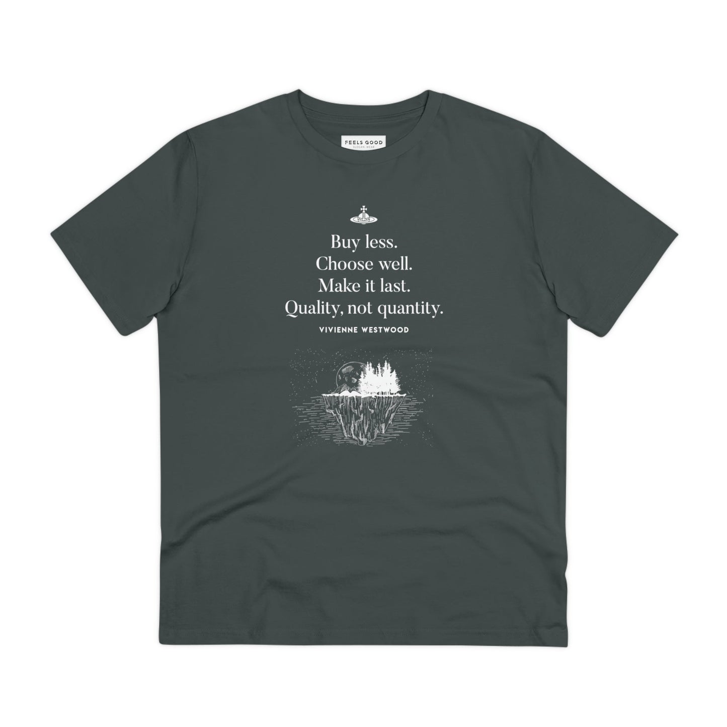 Timeless & trendy! Climate change 'Buy Less' Vivienne organic cotton T-shirt.