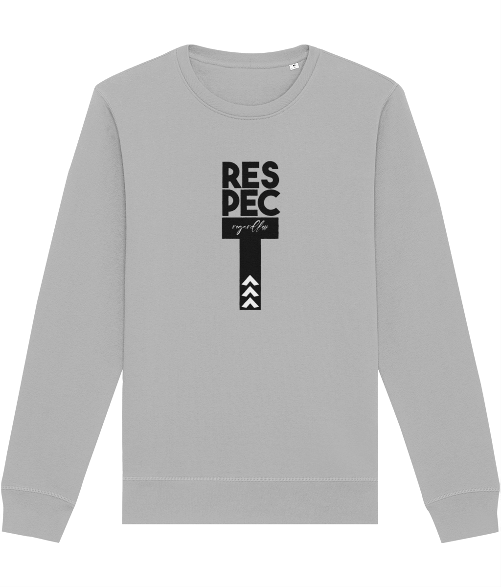 Elevate your wardrobe with the contemporary 'Respect Regardless' organic cotton sweatshirt today!