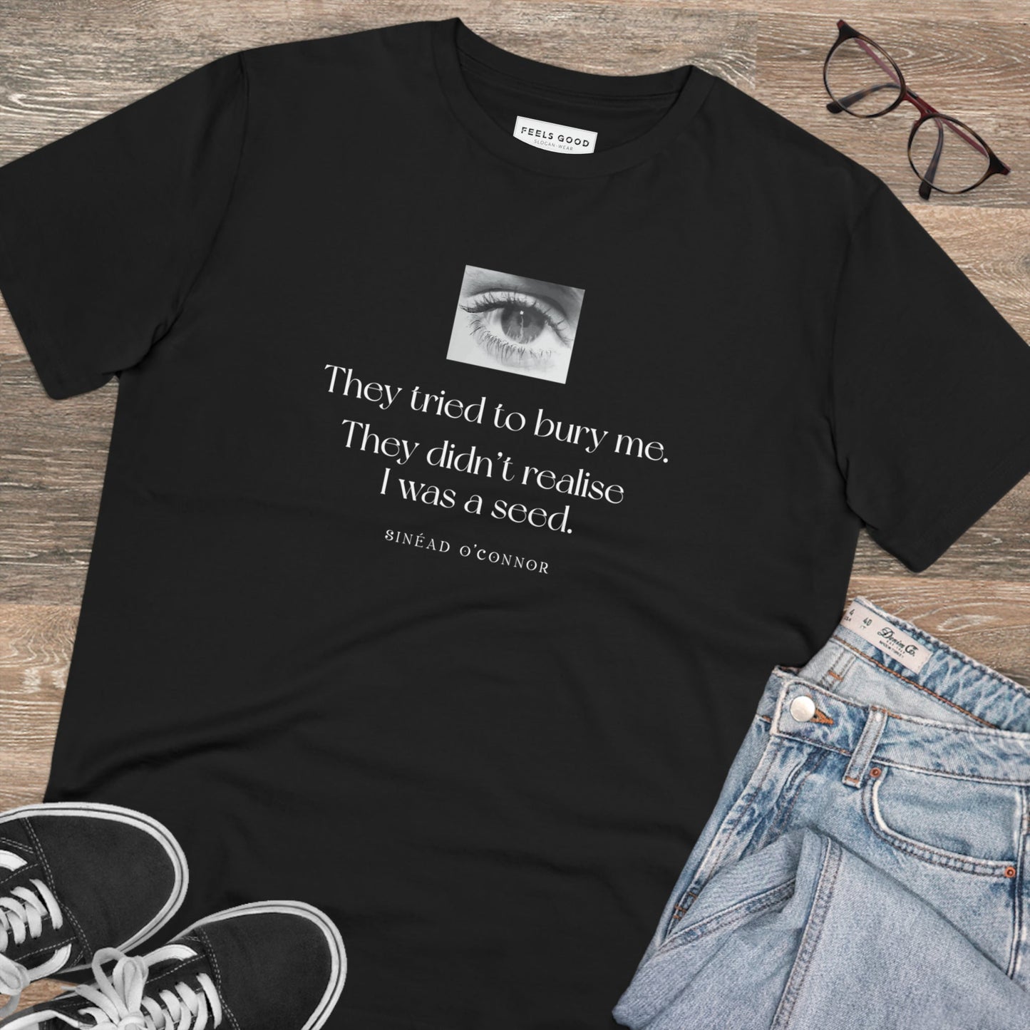 Famous Quotes 'A Seed' Sinead Organic Cotton T-shirt - Famous Quote Tee