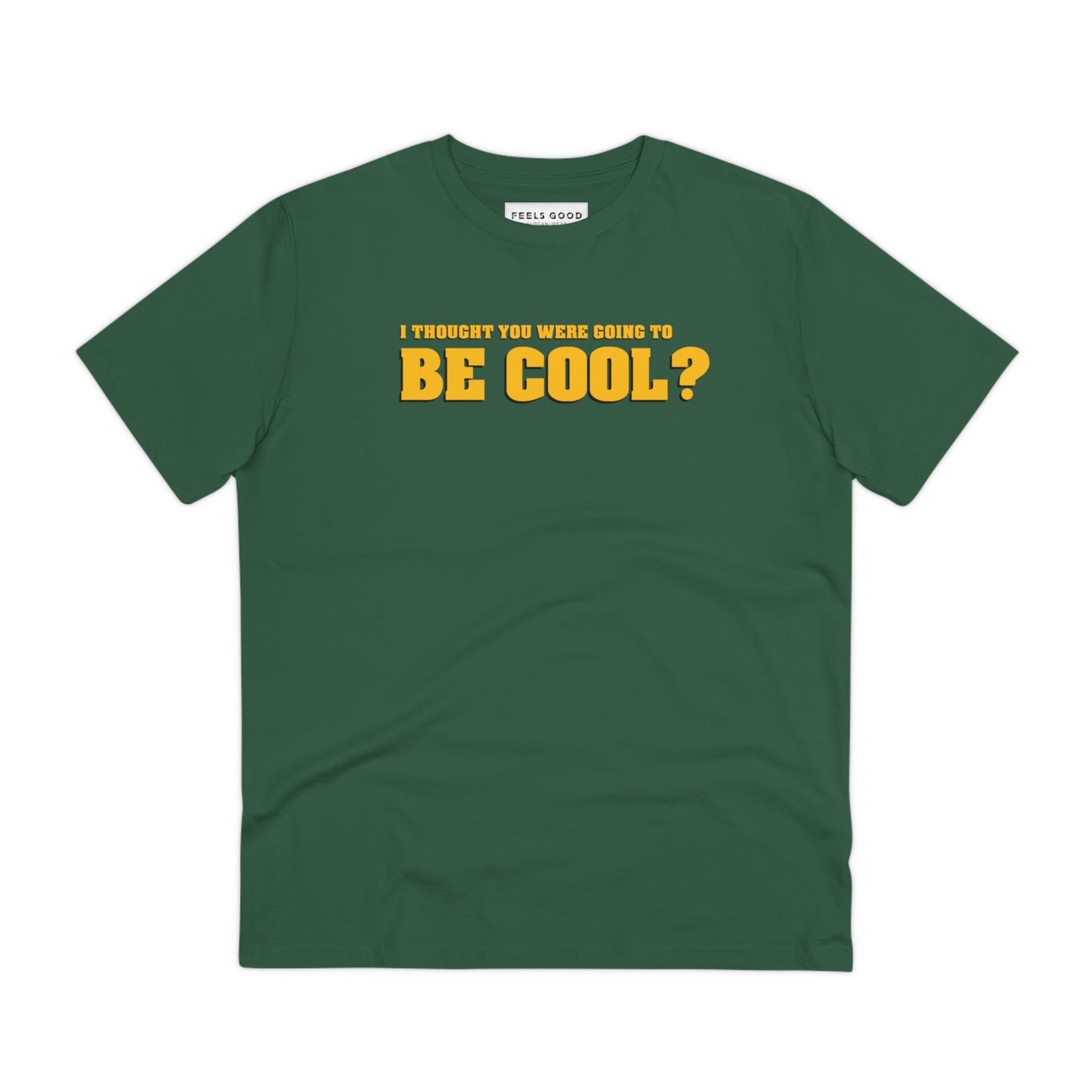 Famous Quotes 'Be Cool' Organic Cotton T-shirt, blending hip hop culture with modern streetwear.