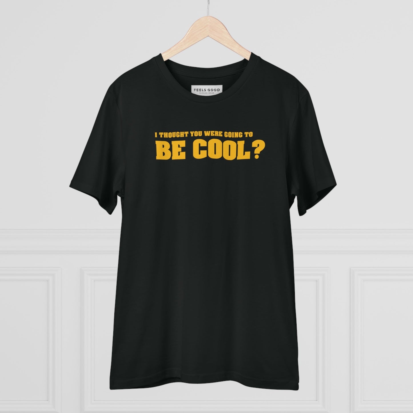 Famous Quotes 'Be Cool' Organic Cotton T-shirt, the ultimate tee for music lovers and streetwear.