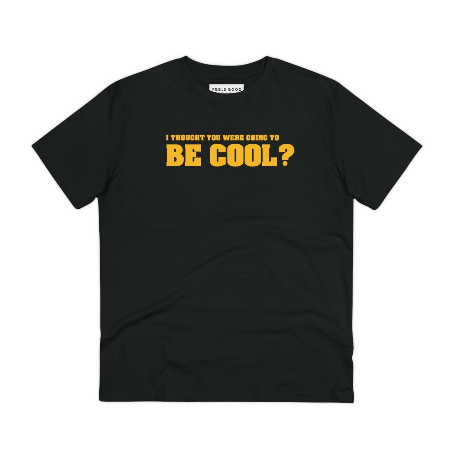 Famous Quotes 'Be Cool' t-shirt, perfect for fans of band t-shirts and urban style.