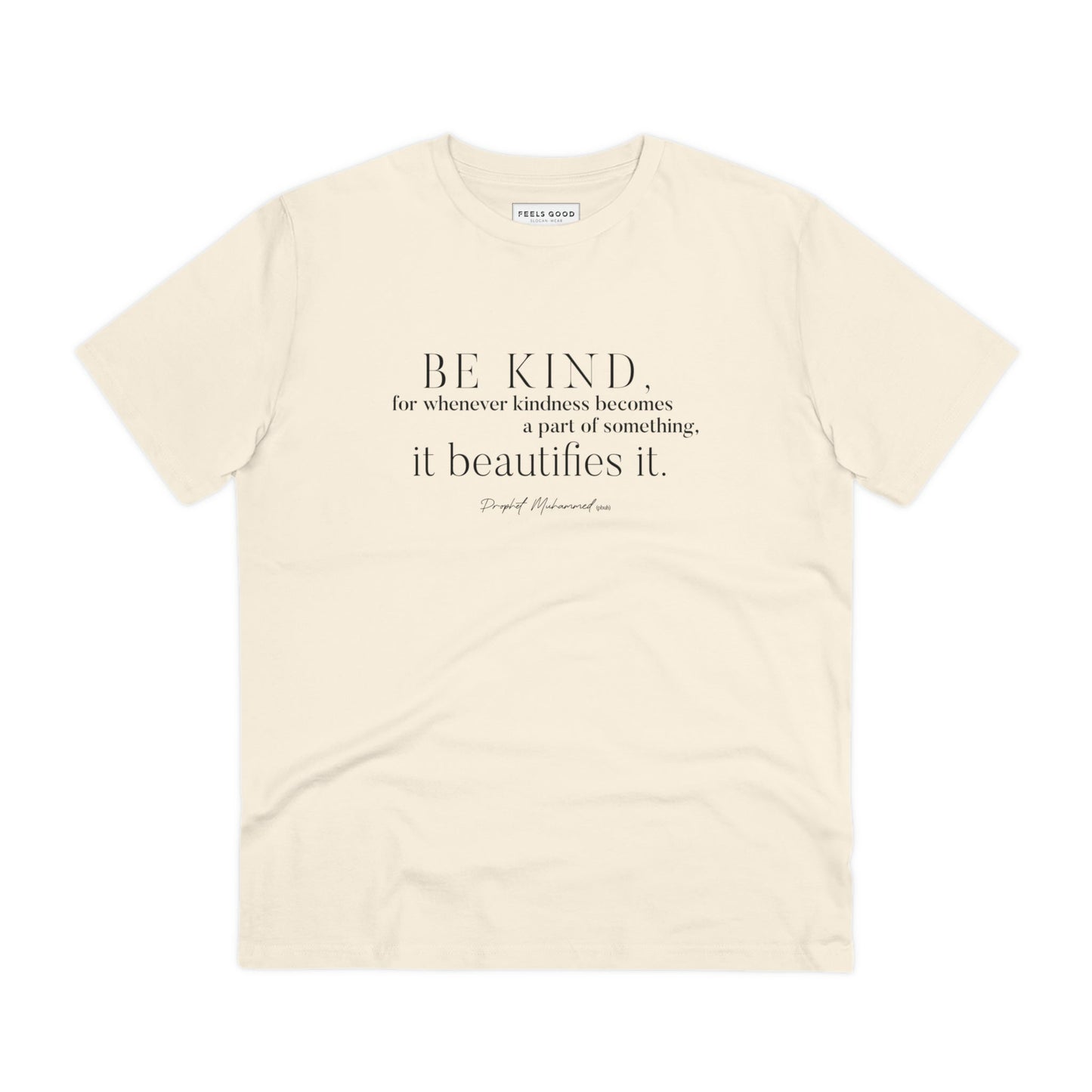 Famous Quotes 'Be Kind' Organic Cotton T-shirt - Famous Quote Tee