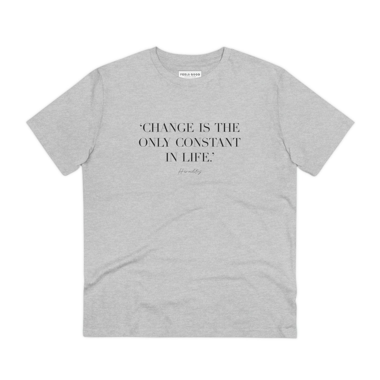 Eco-friendly style: Famous Quotes 'Constant Change' Heraclitus Organic Cotton T-shirt.
