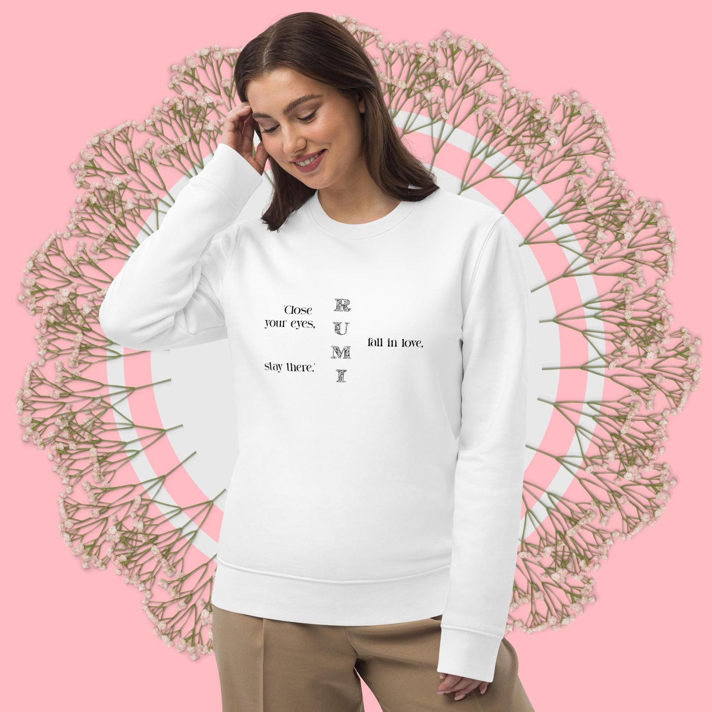 Famous Quotes 'Love' Rumi Organic Cotton Sweatshirt - a classic quote sweatshirt.