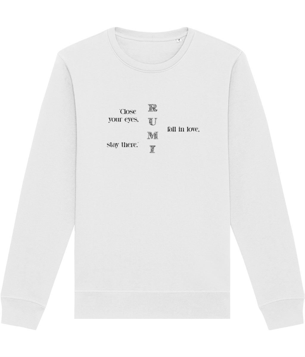 Famous Quotes 'Love' Rumi Organic Cotton Sweatshirt - organic cotton sweatshirt.