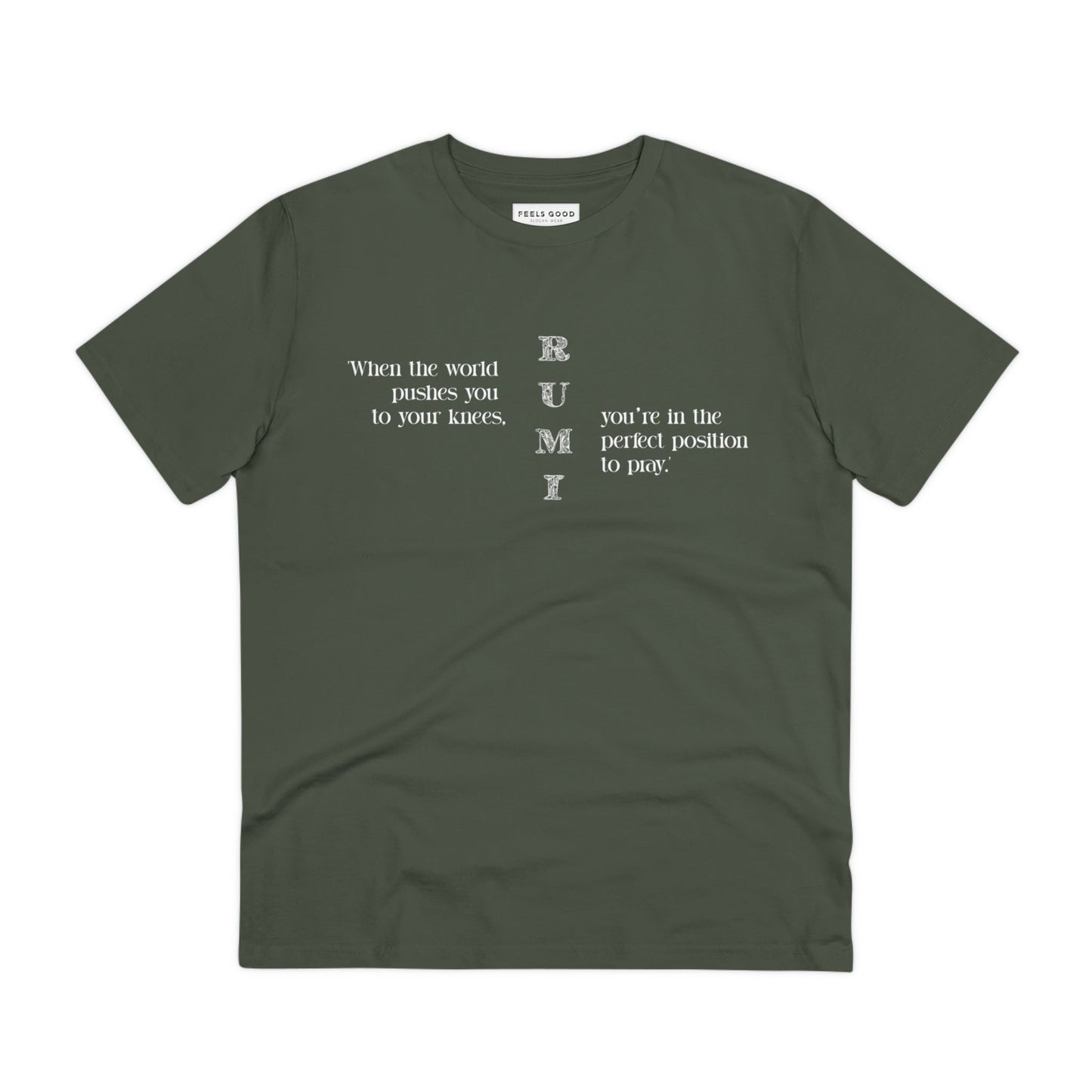 Famous Quotes 'On Your Knees' Rumi Organic Cotton T-shirt - Famous Quote Tee