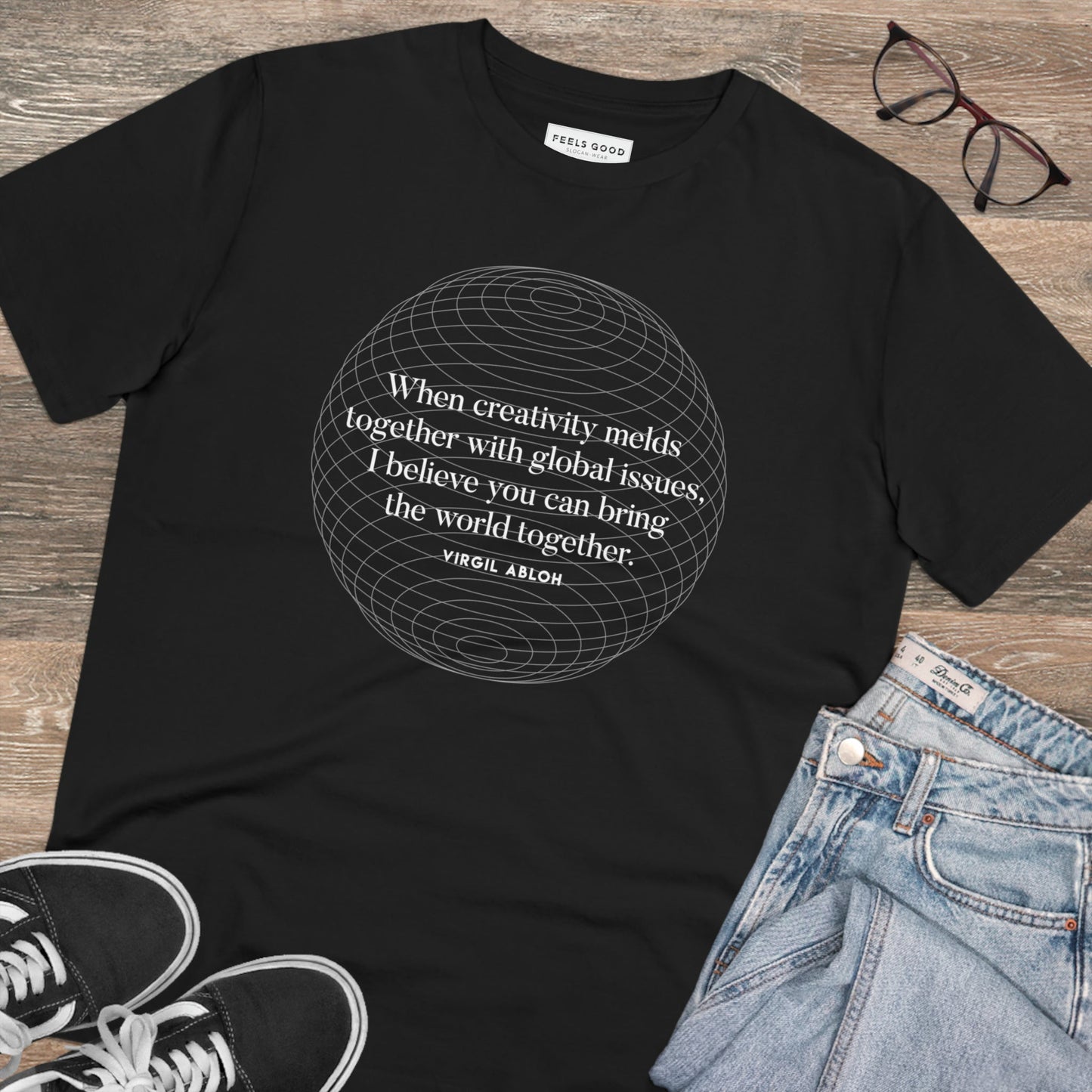 Speak your mind! Famous quotes 'One World' Virgil Abloh organic cotton T-shirt – trendiest quotes on t shirt piece!