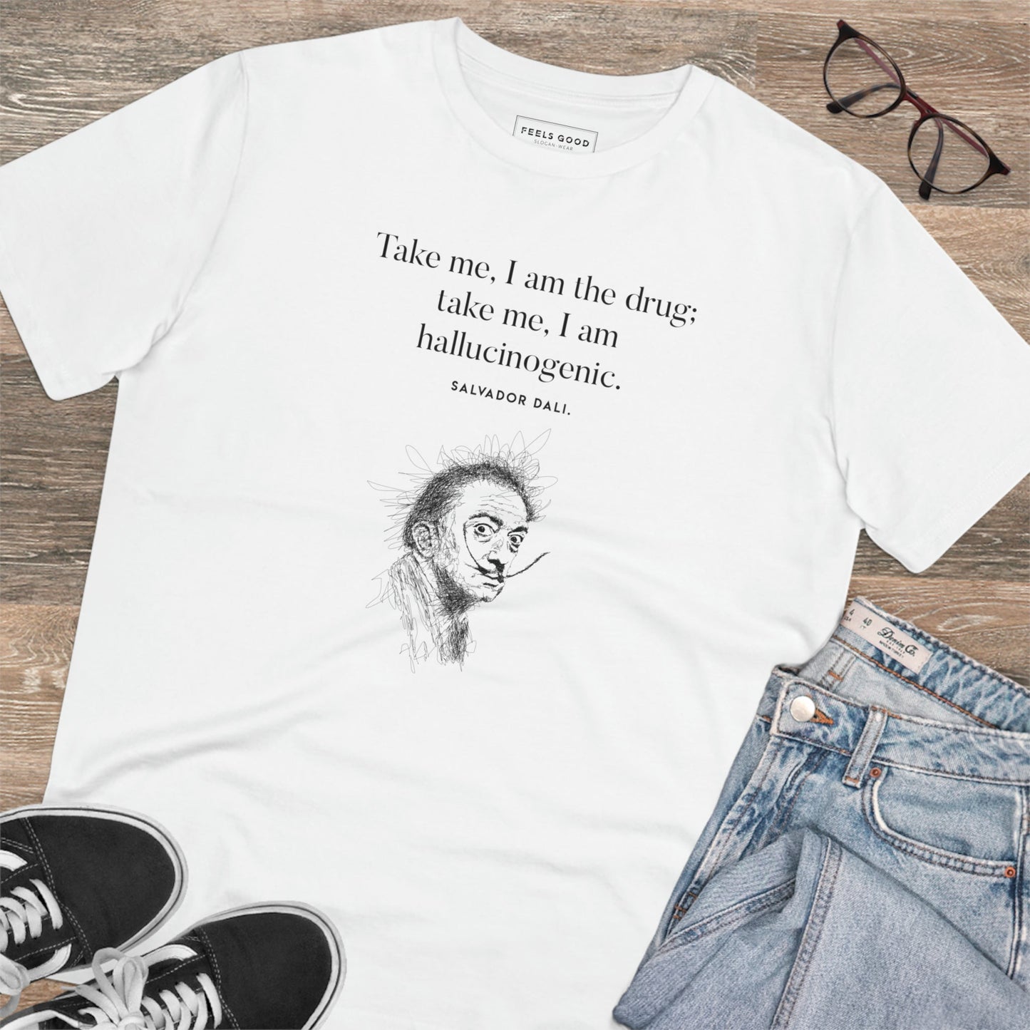 Famous Quotes 'Surreal' Dali Organic Cotton T-shirt - Graphic tee with motivational quotes.