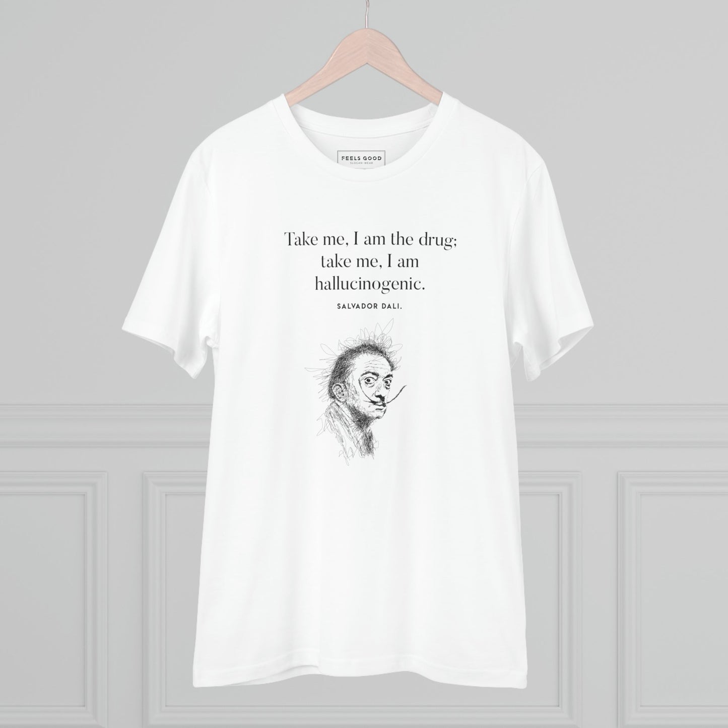 Famous Quotes 'Surreal' Dali Organic Cotton T-shirt - Iconic quotes on organic cotton t-shirt.