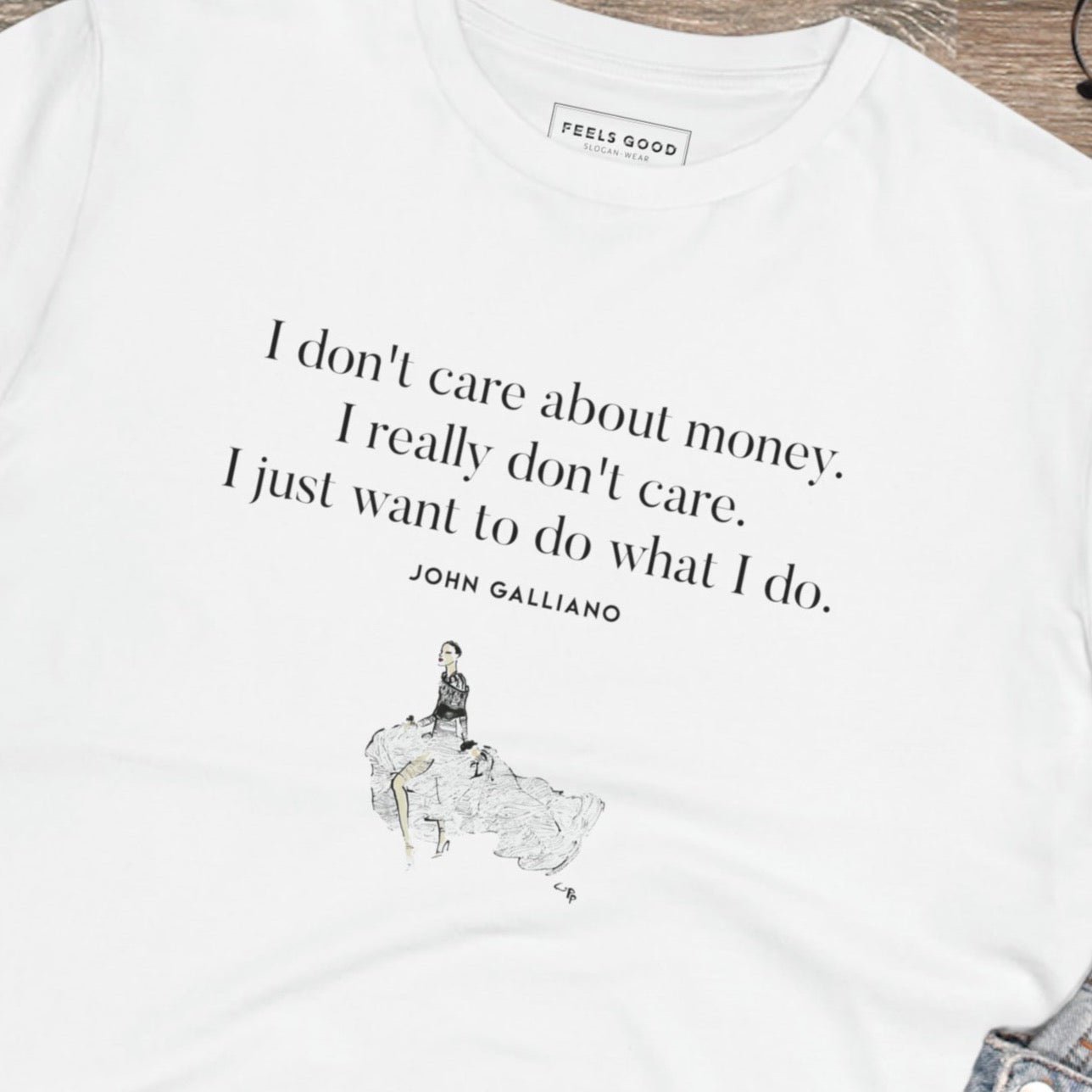 Fashion 'One Vision' Galliano Organic Cotton T-shirt with motivational quotes