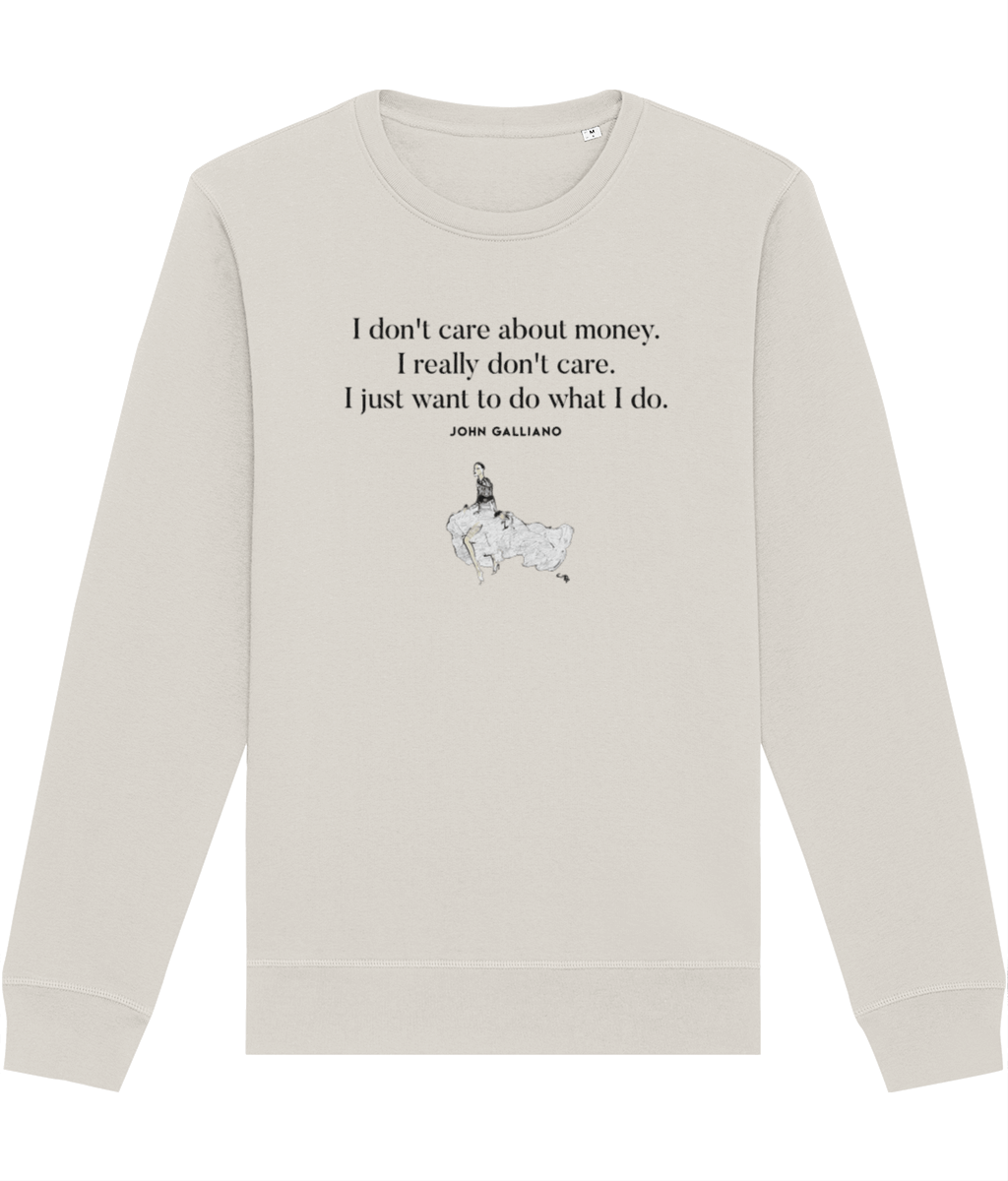 John Galliano sweatshirt salute – Fashion 'Tunnel Vision' Galliano quote Organic Cotton Sweatshirt