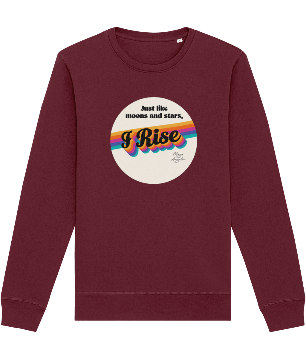 Feminist 'I Rise' Maya Organic Cotton Sweatshirt – ethical fashion with a strong message