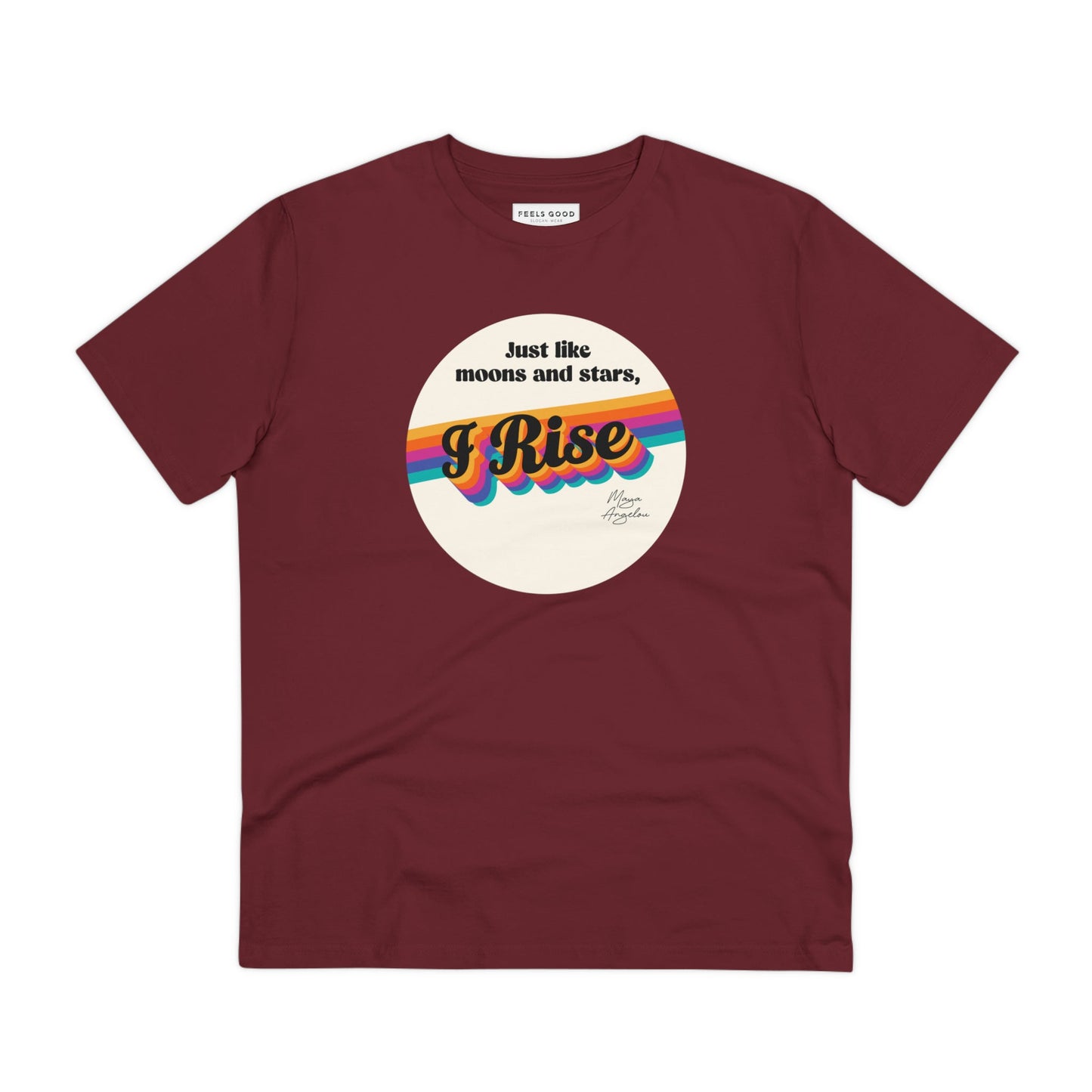 Feminist 'I Rise' Maya Organic Cotton T-shirt – unisex feminist tshirt in UK market