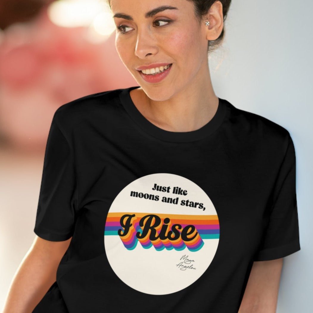 Feminist 'I Rise' Maya Organic Cotton T-shirt – non-binary t-shirts with strong message