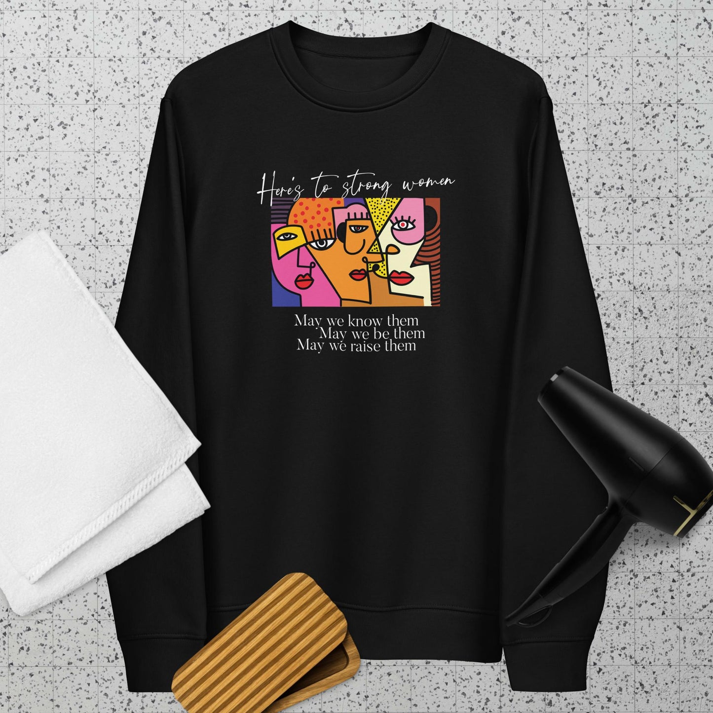 Feminist 'May We Be Them' Organic Cotton Sweatshirt - slogan print feminist sweatshirt