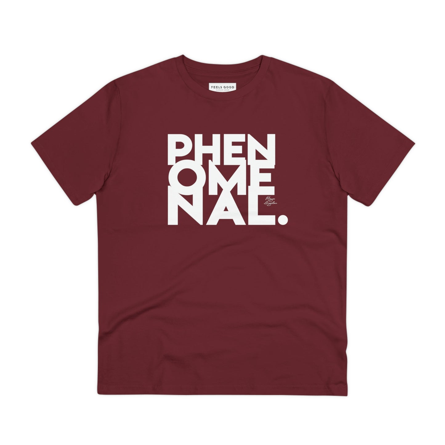 Feminist 'Phenomenal Maya' Organic Cotton T-shirt – inclusive feminist slogan t shirt