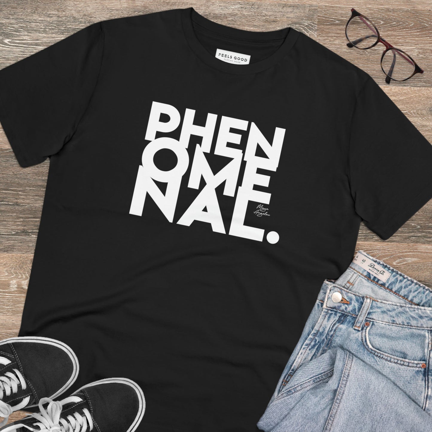 Feminist 'Phenomenal Maya' Organic Cotton T-shirt – feminist t shirt with bold message