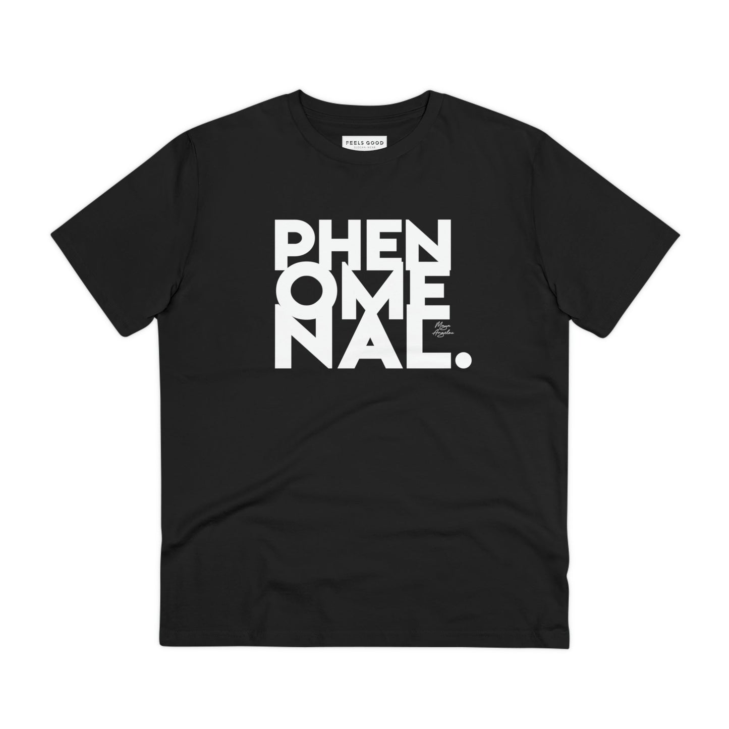 Feminist 'Phenomenal Maya' Organic Cotton T-shirt – empowering neutral t-shirts