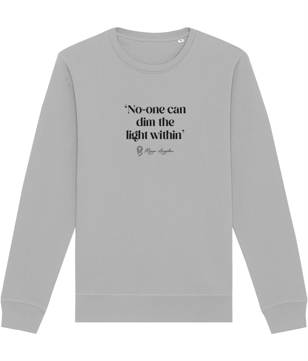 Feminist 'Shine On' Maya Organic Cotton Sweatshirt – perfect feminist slogan sweatshirt