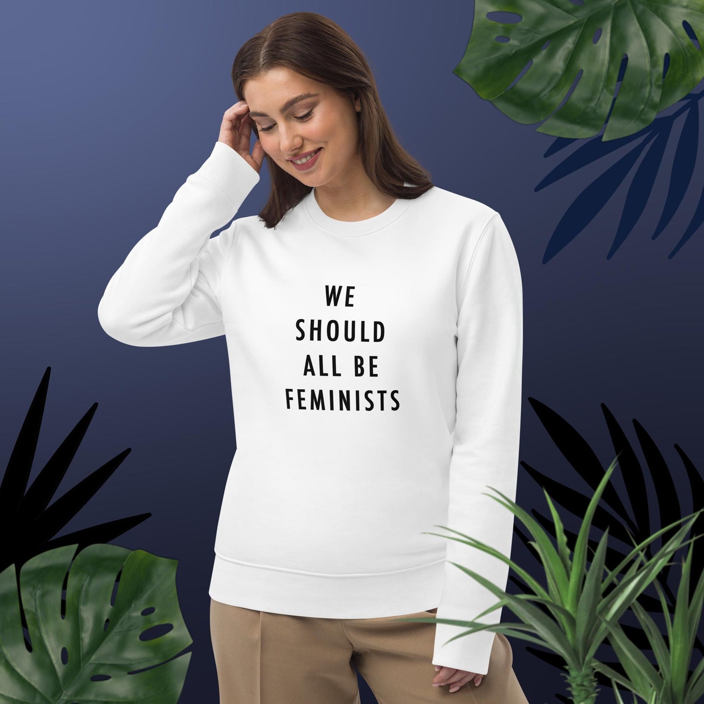 Feminist 'We Should All Be…' Organic Cotton Sweatshirt - feminist slogan sweatshirt tee