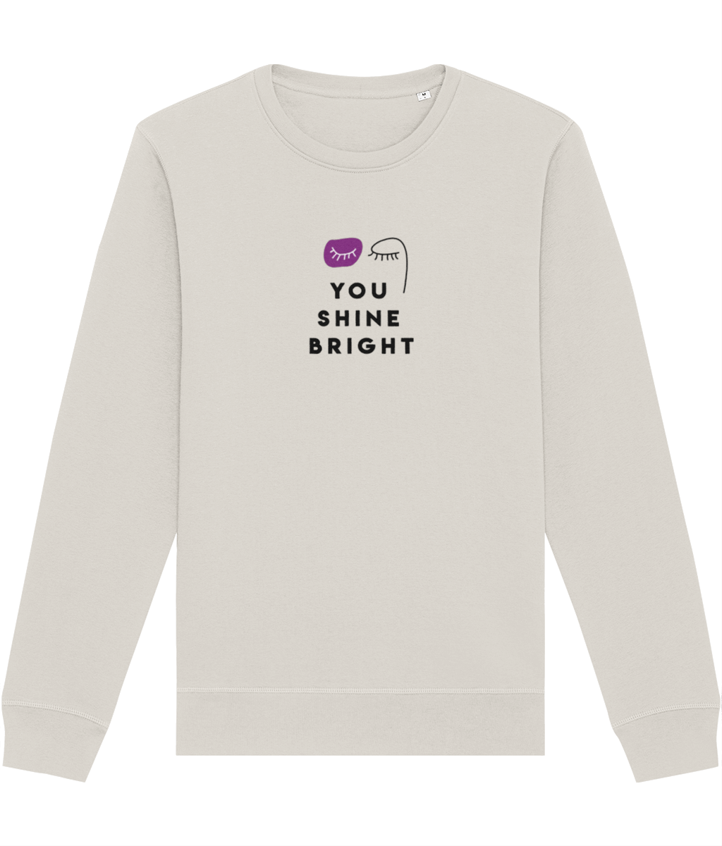 Organic feminist slogan sweatshirt – Feminist 'You Shine Bright' Cotton Sweatshirt