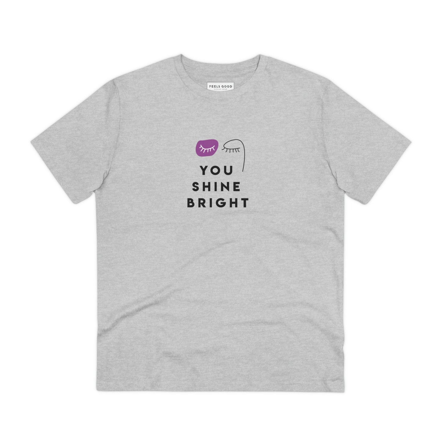 'You Shine Bright' slogan tee - feminist tshirt with neutral style appeal