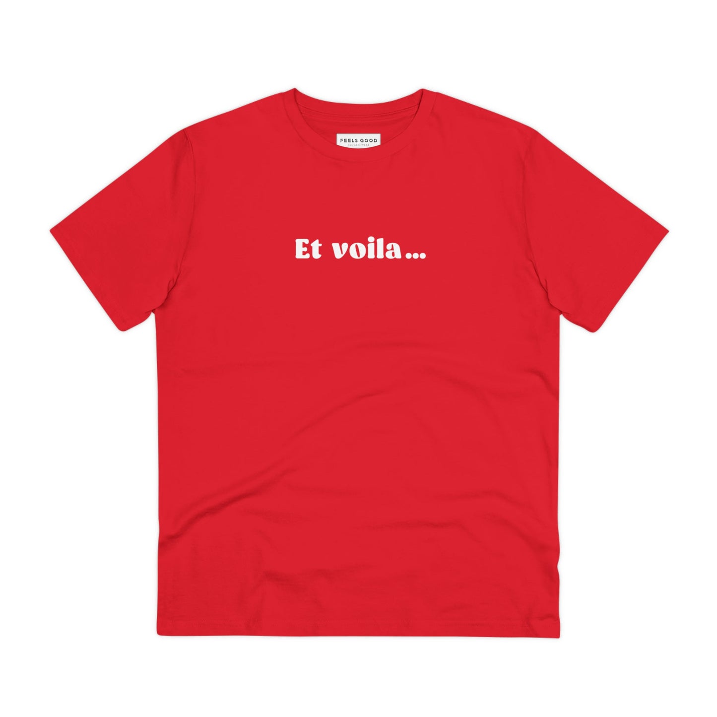 Elevate your T-shirts in French collection with the Francophile 'And There We Have It' Organic Cotton T-shirt.