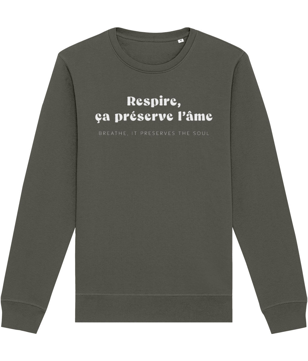 Inspired by Paris clothing, the Francophile 'Breathing Preserves The Soul' Sweatshirt is stylish and soft.