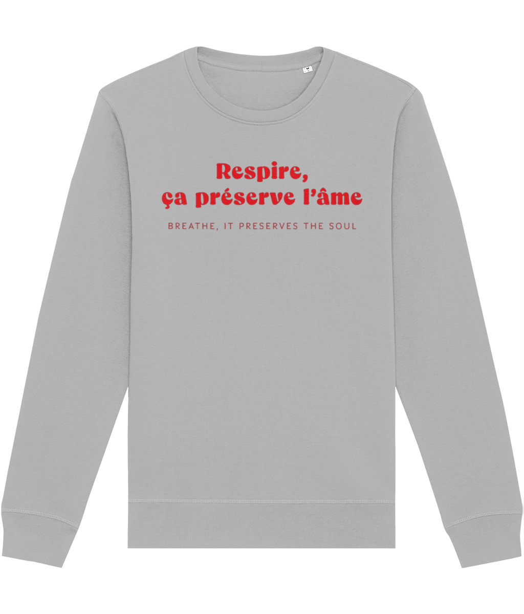 Inspired by France clothes traditional, the Francophile 'Breathing Preserves The Soul' Sweatshirt is timeless.