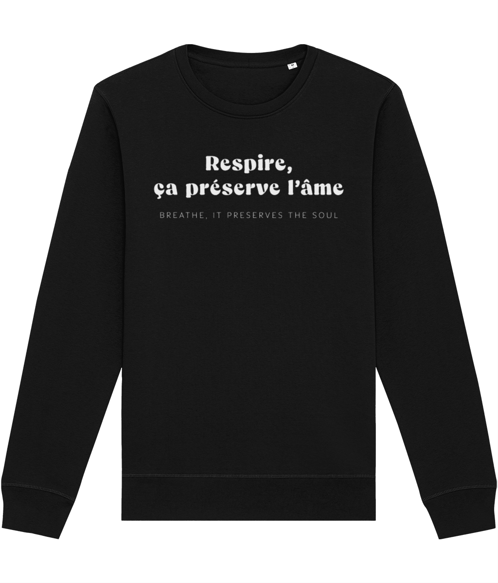 Elevate your Parisian style with the trendy Francophile 'Breathing Preserves The Soul' Sweatshirt.