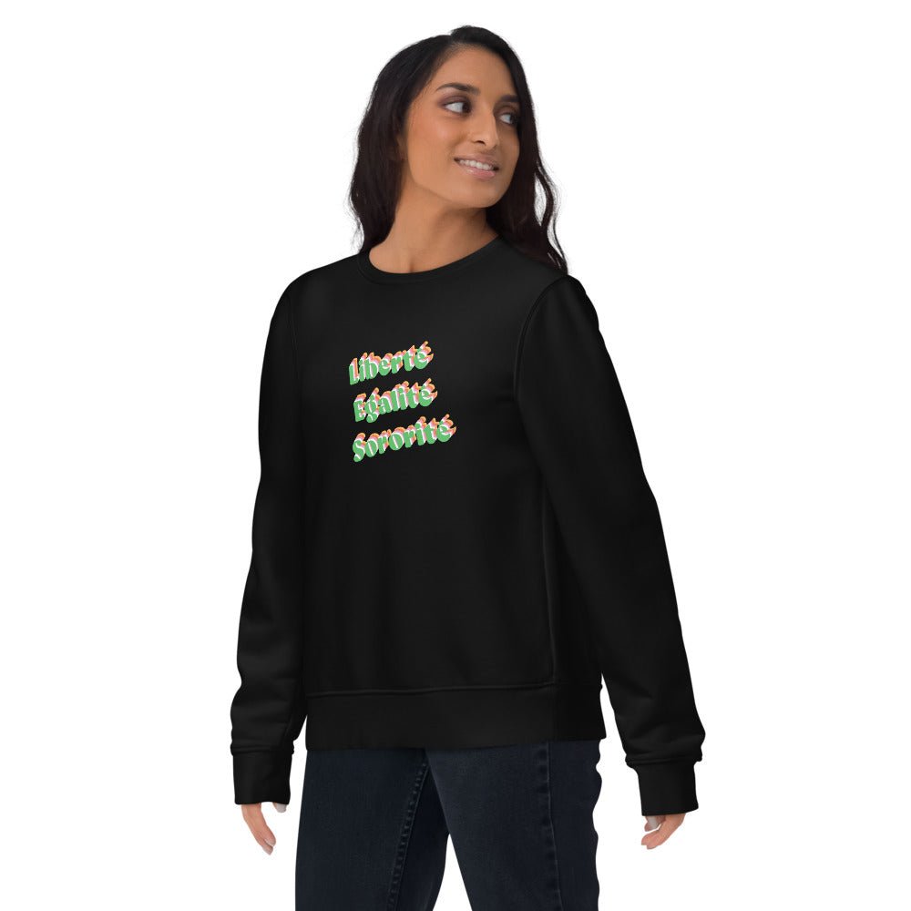 The strength of unity: 'Equality, Sorority' organic sweatshirt.