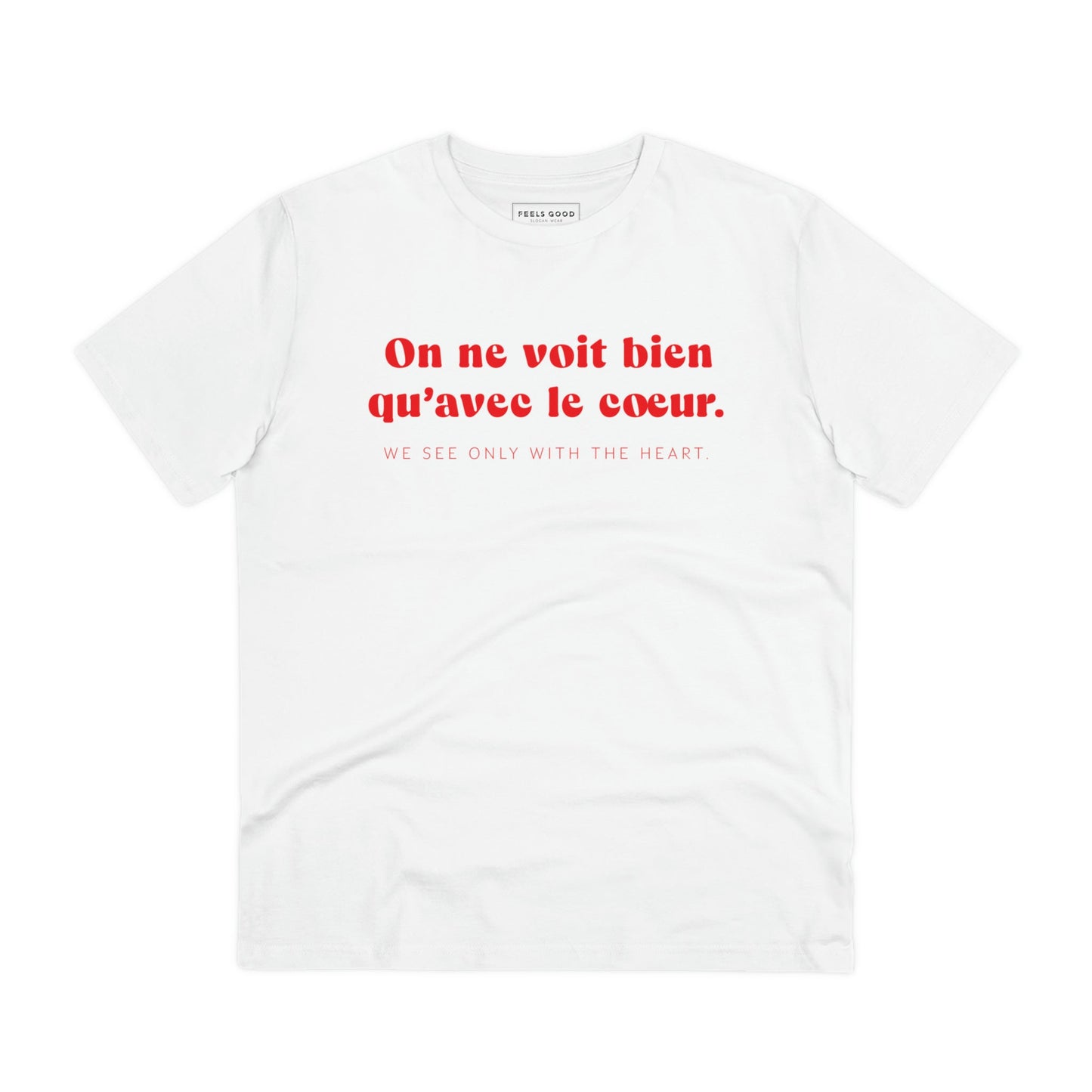 Francophile 'Seeing With The Heart' Organic Cotton T-shirt, unique French slogan tee
