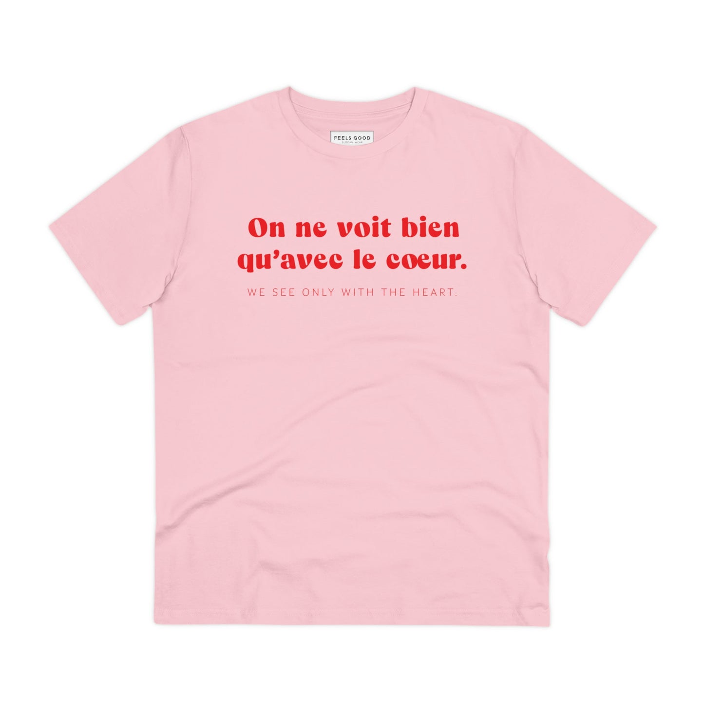 Francophile 'Seeing With The Heart' Organic Cotton T-shirt, inspirational French quote