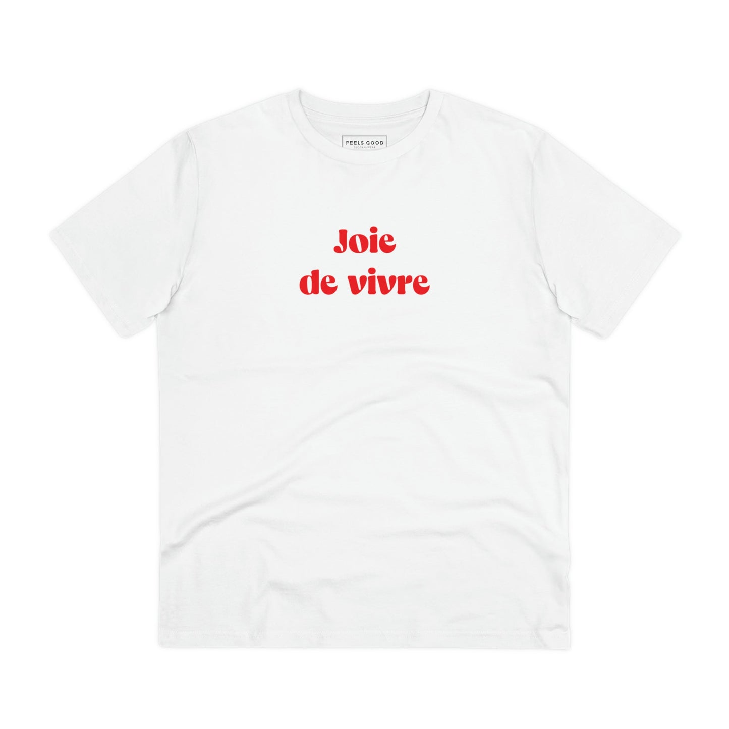 Francophile 'The Joy Of Life' Organic Cotton T-shirt – quotes in french t shirt
