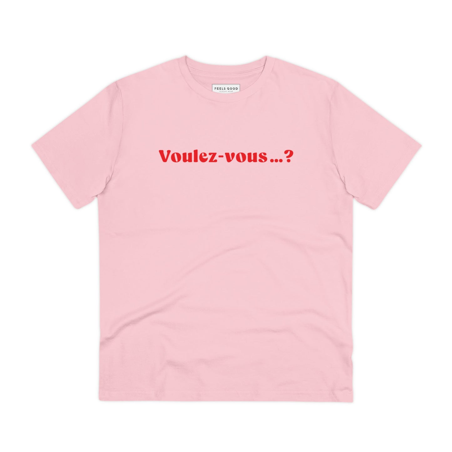 Unisex slogan tee – 'Would you…?'