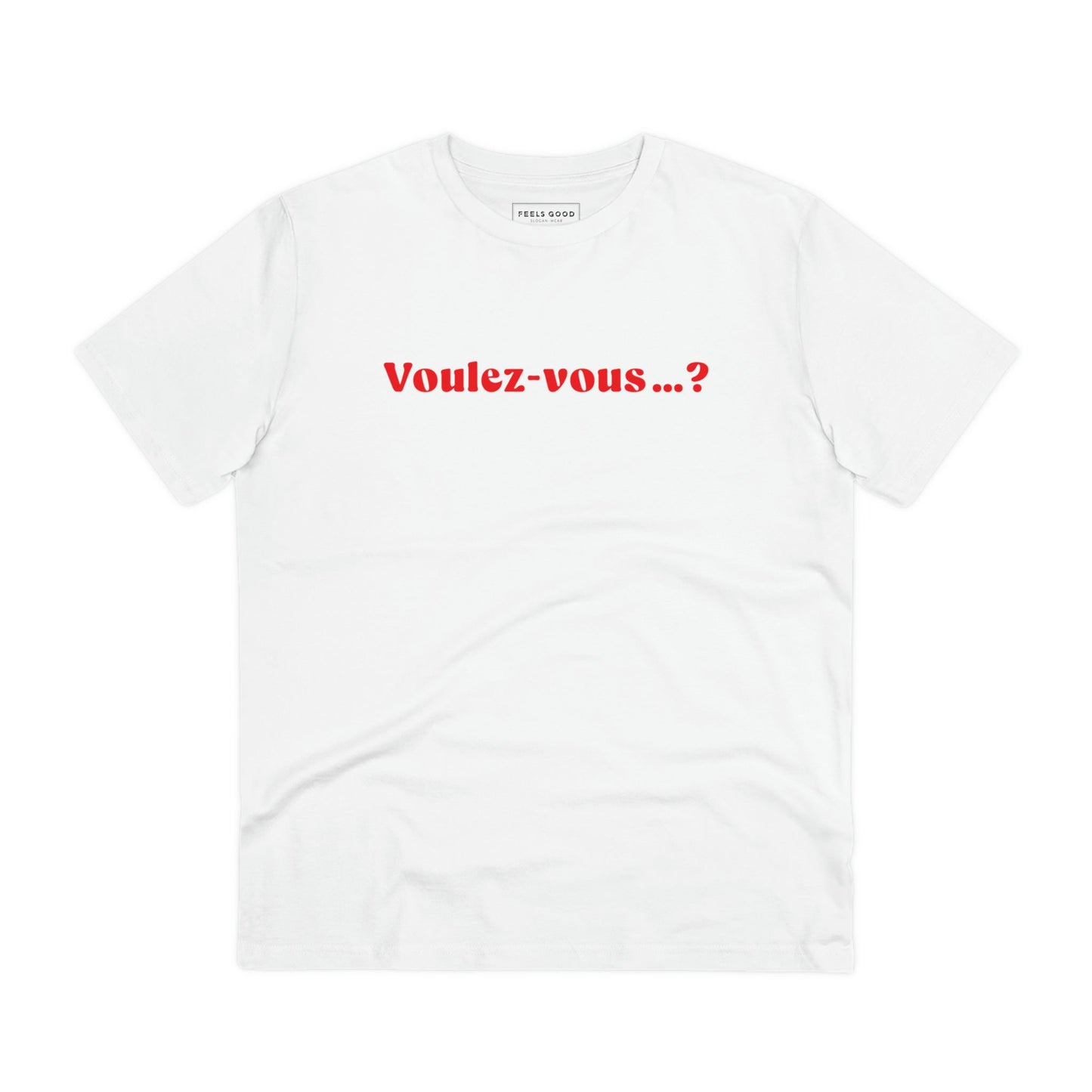 Eco-friendly fashion T-shirt – classic 'Would you…?