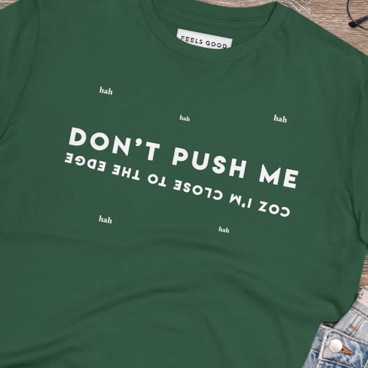 Hip Hop 'Don't Push Me…' Organic Cotton T-shirt - Grandmaster Flash