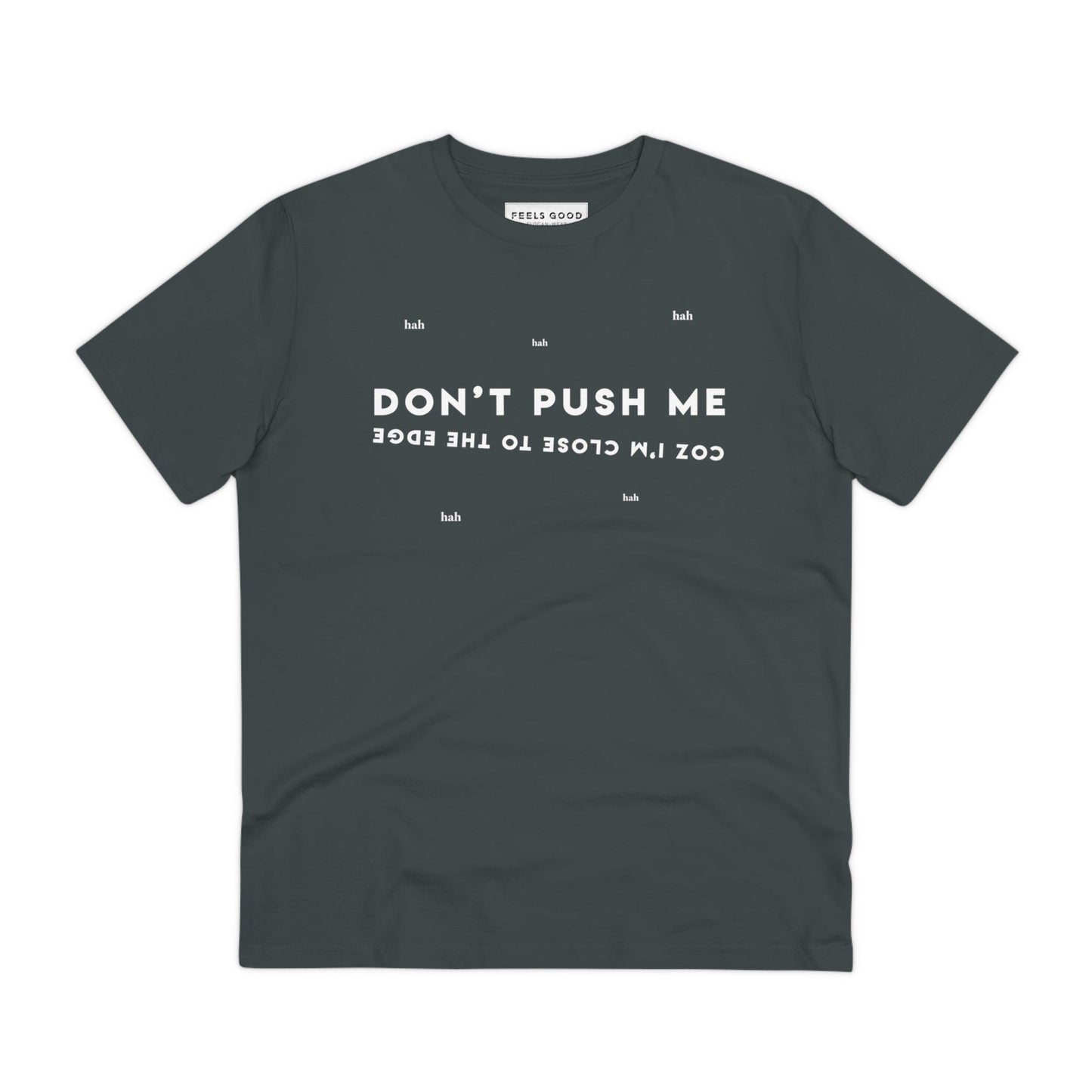Celebrate legendary vibes with the Hip Hop 'Don't Push Me…' Organic Cotton T-shirt, a Grandmaster Flash T-shirt alternative.
