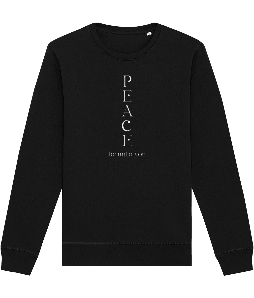 Stylish best sweatshirt: 'Peace Be Unto You' organic design.