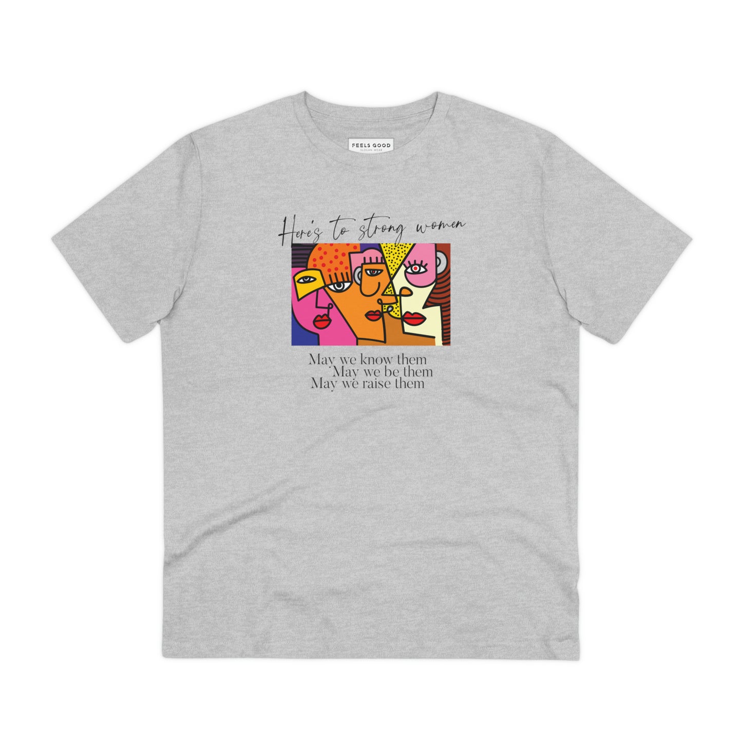 Feminist tshirt UK – Organic May We Be Them tee with inclusive empowering slogan