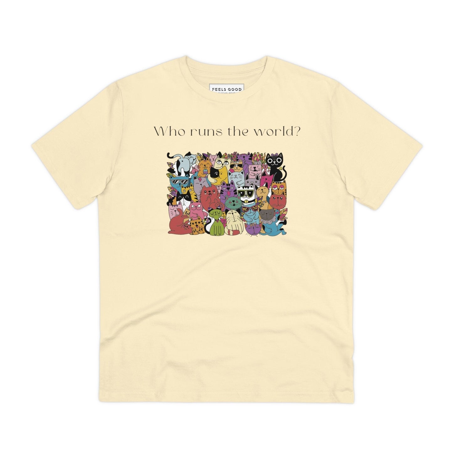 Cat graphic tees Organic Cotton 'Cats Run The World' funny cat design