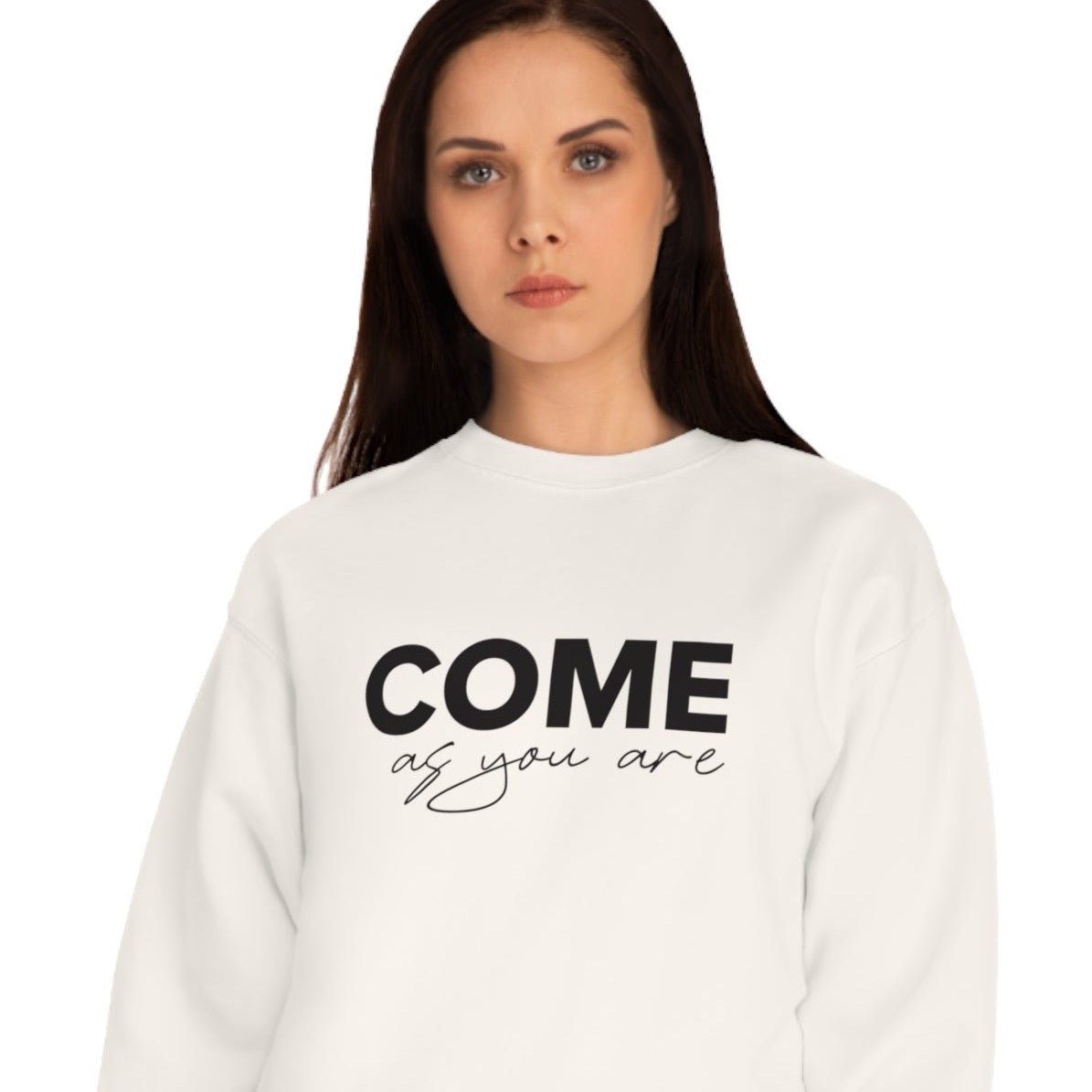 Organic Cotton 'Come As You Are' Sweatshirt - slogan printed Sweatshirt