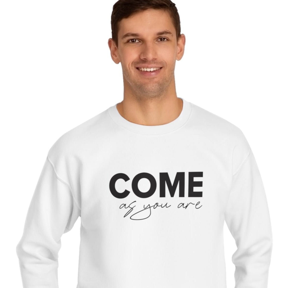 Organic Cotton 'Come As You Are' white Sweatshirt - slogan Sweatshirt