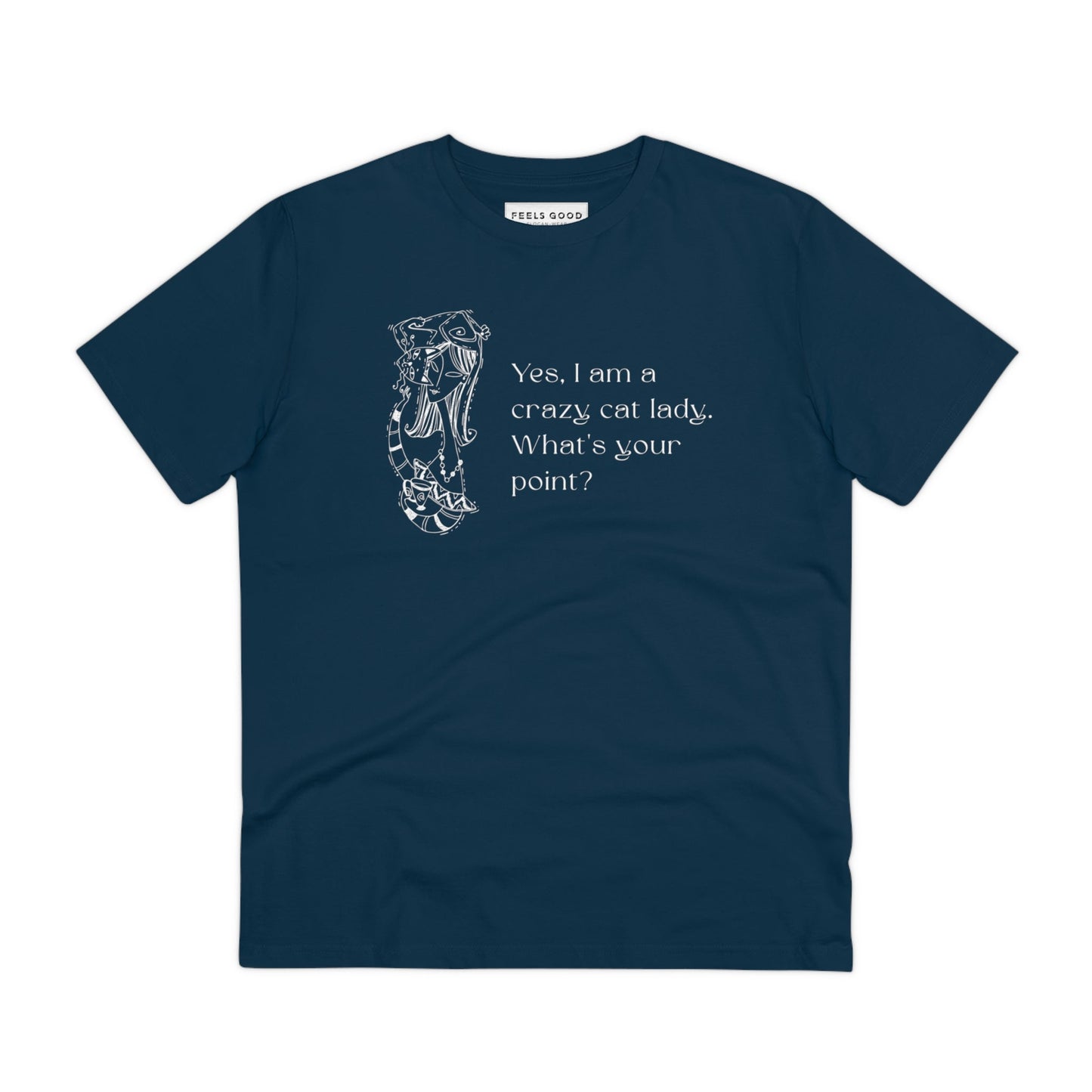 Organic Cotton 'Crazy Cat Lady' Funny Cat T-shirt ultimate cat tops for fans